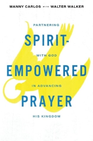 Cover of Spirit-Empowered Prayer