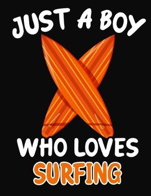 Book cover for Just a Boy Who Loves Surfing