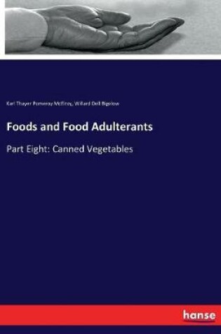 Cover of Foods and Food Adulterants