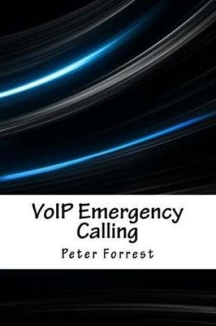 Cover of Voip Emergency Calling