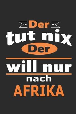 Book cover for Der tut nix Der will nur nach Afrika