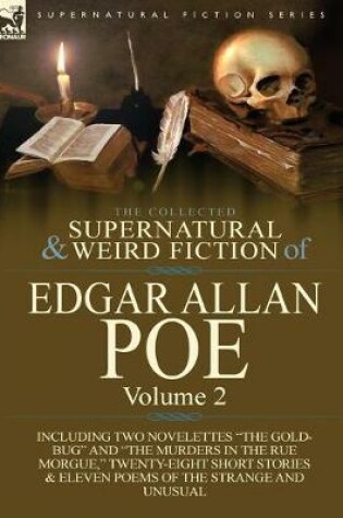 Cover of The Collected Supernatural and Weird Fiction of Edgar Allan Poe-Volume 2