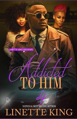 Book cover for Addicted to him 4