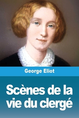 Book cover for Sc�nes de la vie du clerg�