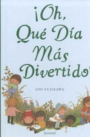 Cover of Oh, Que Dia Mas Divertido!