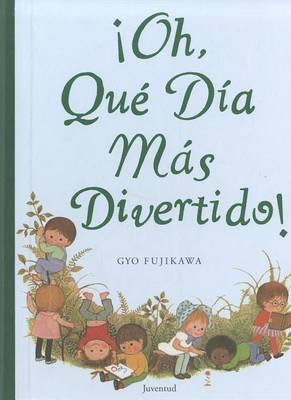 Book cover for Oh, Que Dia Mas Divertido!