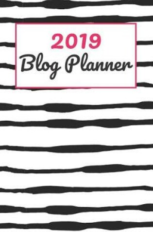 Cover of 2019 Blog Planner