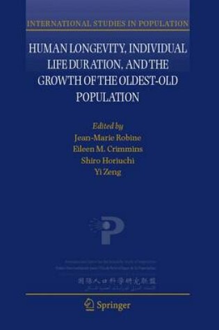 Cover of Human Longevity, Individual Life Duration, and the Growth of the Oldest-Old Population