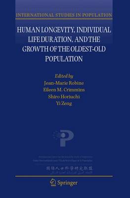 Book cover for Human Longevity, Individual Life Duration, and the Growth of the Oldest-Old Population