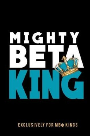 Cover of Mighty Beta King