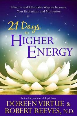Book cover for 21 Days to Higher Energy