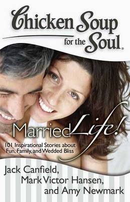 Book cover for Chicken Soup for the Soul: Married Life!