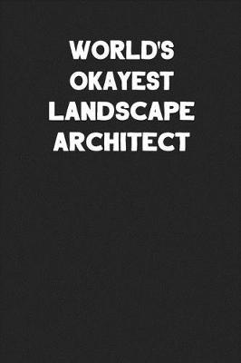 Book cover for World's Okayest Landscape Architect
