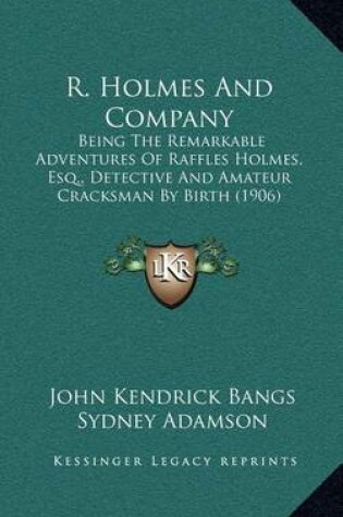 Cover of R. Holmes And Company