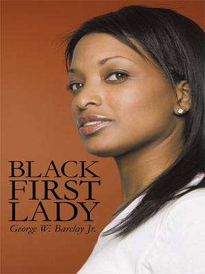 Book cover for Black First Lady