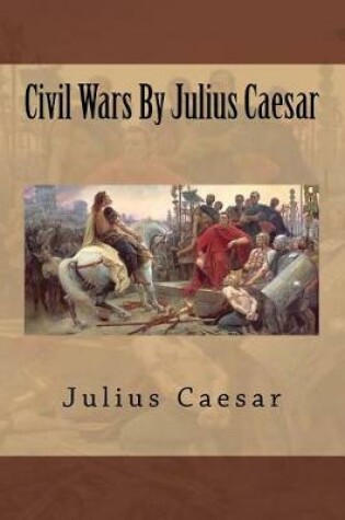 Cover of Civil Wars by Julius Caesar