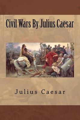 Book cover for Civil Wars by Julius Caesar