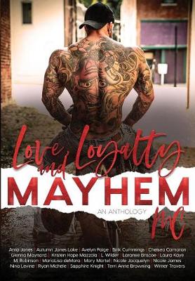 Book cover for Love, Loyalty & Mayhem