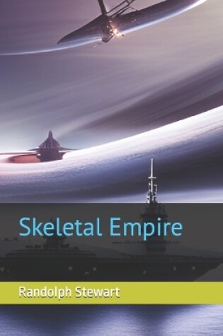 Cover of Skeletal Empire