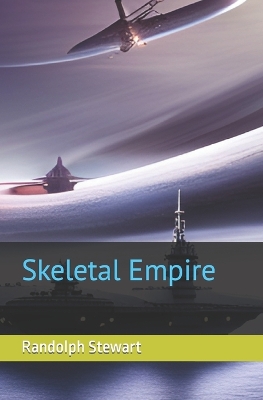 Book cover for Skeletal Empire