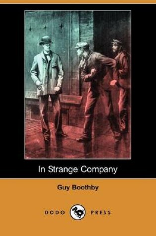 Cover of In Strange Company (Dodo Press)