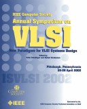 Book cover for IEEE Computer Society Annual Symposium on VLSI (ISVLSI 2002)