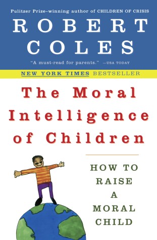 Book cover for The Moral Intelligence of Children