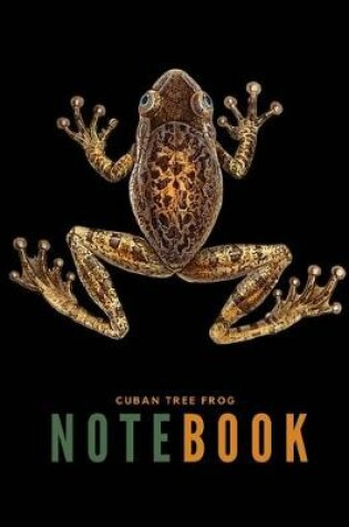 Cover of Cuban Tree Frog Notebook