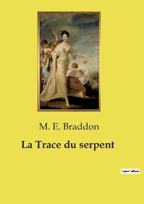 Book cover for La Trace du serpent