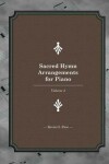 Book cover for Sacred Hymn Arrangements for piano 3
