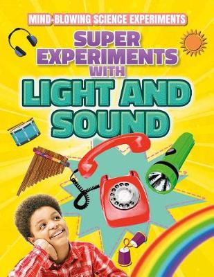 Book cover for Super Experiments with Light and Sound
