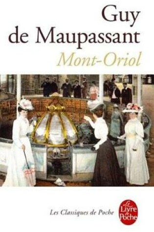 Cover of Mont-Oriol - Nouvelle Edition