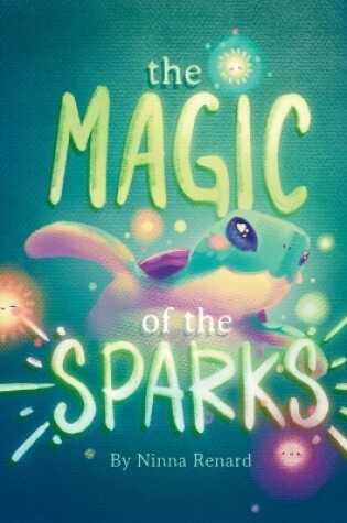 Cover of The magic of the sparks