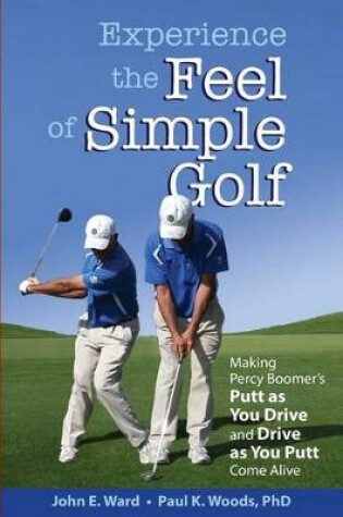 Cover of Experience the Feel of Simple Golf