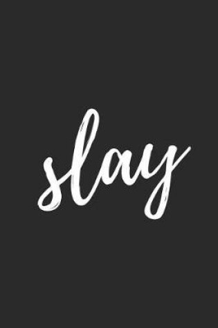 Cover of Slay