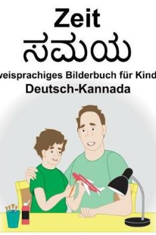 Cover of Deutsch-Kannada Zeit Zweisprachiges Bilderbuch für Kinder