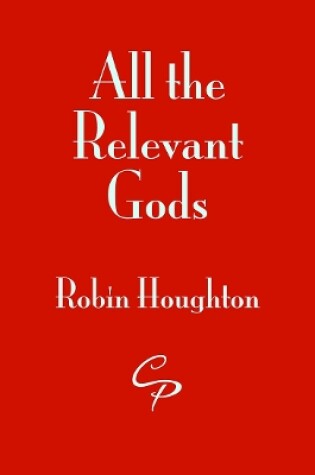 Cover of All the Relevant Gods