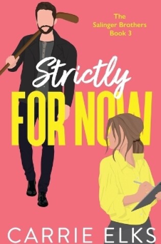 Cover of Strictly For Now