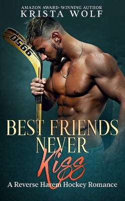 Book cover for Best Friends Never Kiss