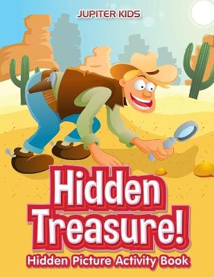 Book cover for Hidden Treasure! Hidden Picture Activity Book