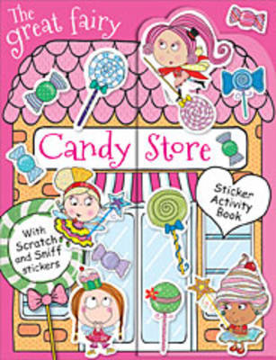 Book cover for The Great Fairy Candy Store Sticker Activity Book