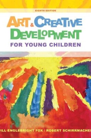 Cover of Art and Creative Development for Young Children, Loose-Leaf Version