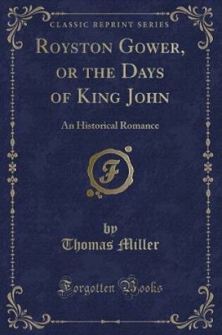 Cover of Royston Gower, or the Days of King John