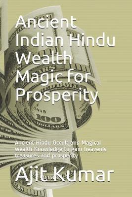 Book cover for Ancient Indian Hindu Wealth Magic for Prosperity