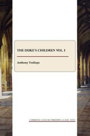 Cover of The Duke's Children vol. I