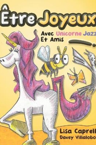 Cover of Être Joyeux Avec Unicorne Jazz Et Amis
