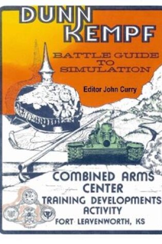 Cover of Dunn Kempf: The U.S. Army Tactical Wargame (1977-1997)