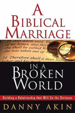 Cover of A Biblical Marriage in a Broken World
