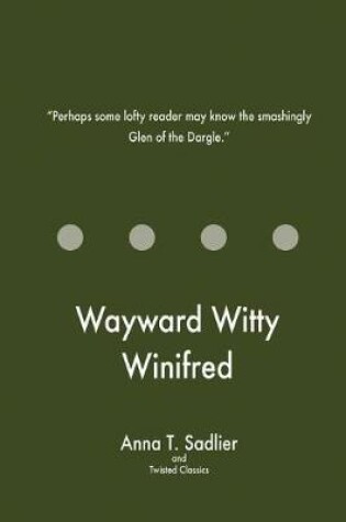 Cover of Wayward Witty Winifred