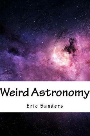 Cover of Weird Astronomy